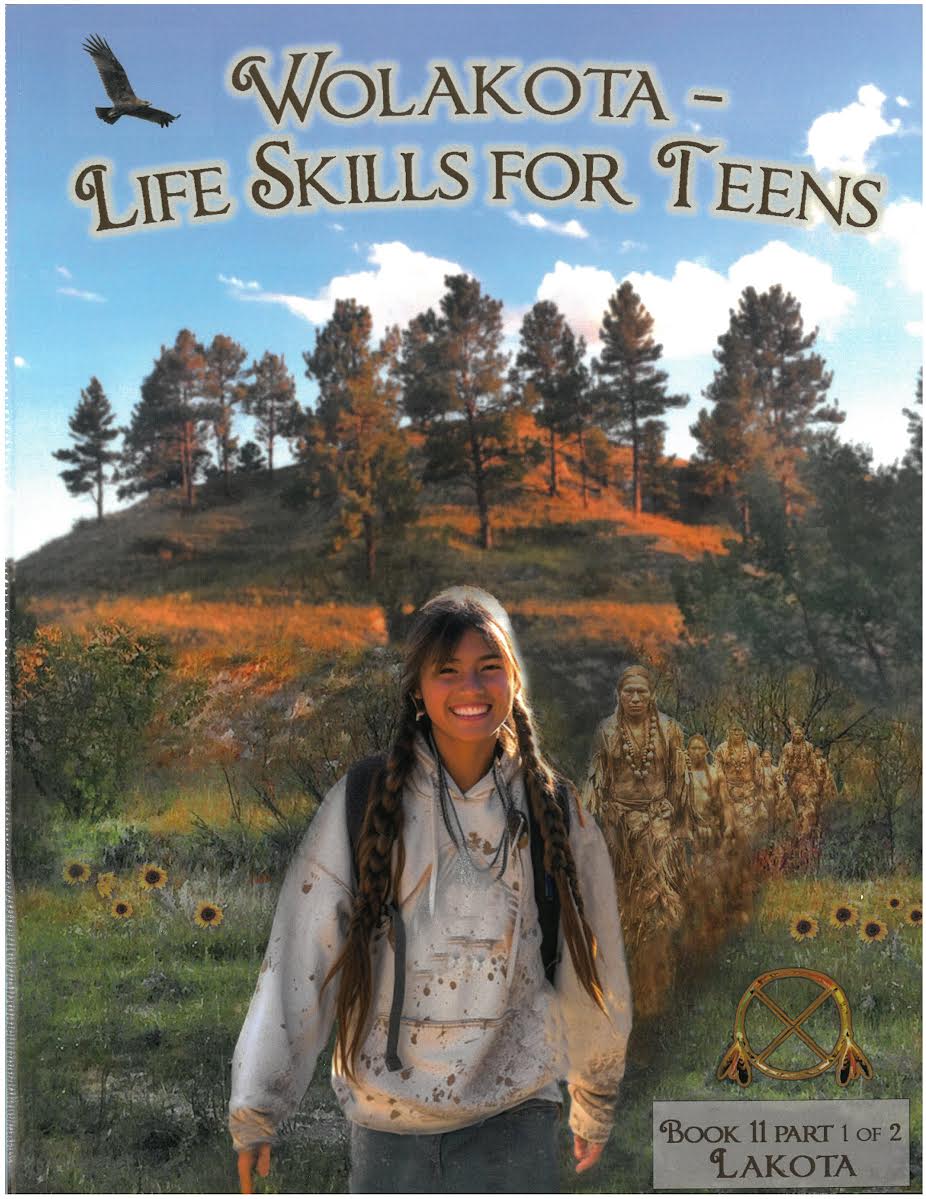 Wolakota- Life Skills for Teens: Grade 11 (Part 1)