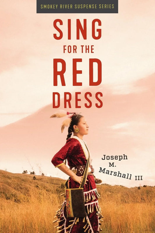 Sing For The Red Dress (Smokey River Suspense Series)